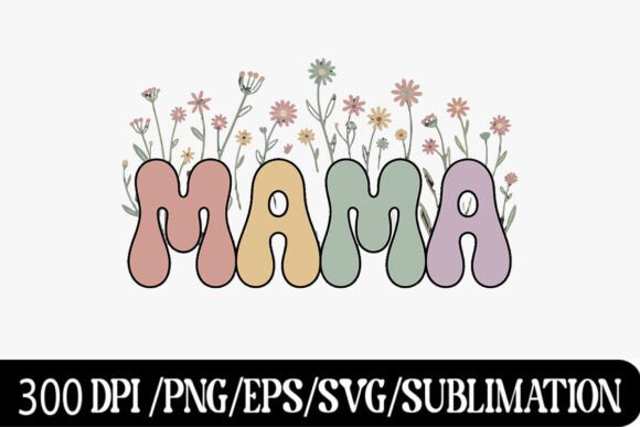 Floral Sublimation Design for Mother’s Day: A Retro Pastel Dream