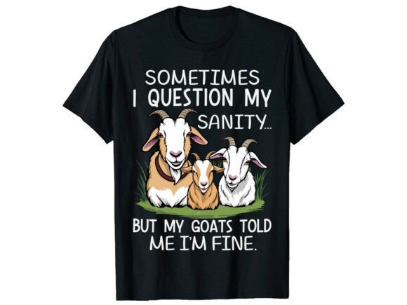 Why This Goat Lover Quote T-Shirt Design Resonates